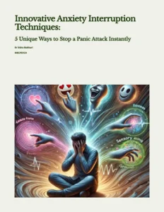 Innovative Anxiety Interruption Techniques